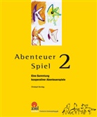 Christoph Sonntag, Jochen Plogsties - Abenteuer Spiel 2. Bd.2. Bd.2