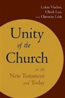 Christian Link, Ulrich Luz, Lukas Vischer, Lukas/ Luz Vischer - Unity of the Church in the New Testament and Today
