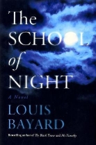 Louis Bayard - The School of Night