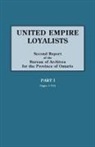 Alexander Fraser, Alexander Mrs Fraser - United Empire Loyalists. Enquiry Into the Losses and Services in Consequence of Their Loyalty. Evidence in the Canadian Claims. Second Report of the B