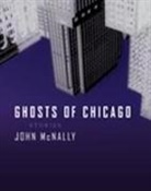John McNally - Ghosts of Chicago
