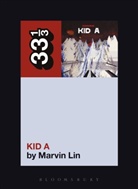 Marvin Lin - Radiohead's Kid A
