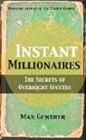 Max Gunther - Instant Millionaires