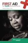 Edward E Moody, Edward E. Moody - First Aid for Your Emotional Hurts: Grief