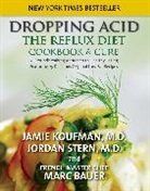 Marc Bauer, Mark Michel Bauer, Jamie Koufman, Jamie A. Koufman, Jamie MD Koufman, Jordan Stern... - Dropping Acid