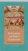 Jan Aertsen, Bert Blans, Andre Van Der Braak, Edith Brugmans, J. Sebastiaan L. A. W. B. Roes, J. Sebastiaan L.A.W.B. Roes... - In het spoor van Plato's Symposium