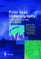 Leonoid P. Bobylev, Borodachev, Victor E. Borodachev, Ola Johannessen, Ola M Johannessen, Ola M. Johannessen... - Polar Seas Oceanography
