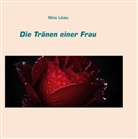 Nina Litau - Die Tränen einer Frau