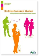 Mery, Marcu Mery, Marcus Mery, Peterse, Felix Petersen - Die Bewerbung zum Studium