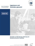 Thoma Freiling, Thomas Freiling, Ulrike Jaeger, Ulrik Jäger, Janine Näder - Ingenieure und Techniker gesucht!
