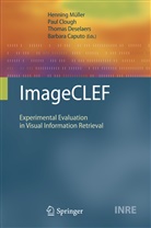 Barbara Caputo, Pau Clough, Paul Clough, Thomas Deselaers, Thomas Deselaers et al, Henning Müller - ImageCLEF