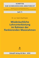 Karin Kaufmann, Wolfgang Portmann, Jean-Fritz Stöckli - Missbräuchliche Lohnunterbietung im Rahmen der flankierenden Massnahmen (f. d. Schweiz)