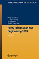 Bing-Yuan Cao, Shuili Chen, Shuili Chen et al, Sicong Guo, GuoJun Wan, Guoju Wang... - Fuzzy Information and Engineering 2010