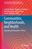 Linda M Burton, Linda M. Burton, Susan P Kemp, Susan P. Kemp, ManChui Leung, ManChui Leung et al... - Communities, Neighborhoods, and Health