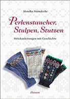 Monika Ständecke - Perlenstaucher, Stulpen, Stutzen