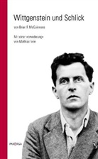 Brian F. McGuinness - Wittgenstein und Schlick