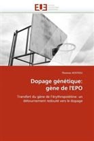Thomas Hostiou, Hostiou-T - Dopage genetique: gene de l epo