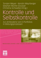 Kersti Mayrberger, Kerstin Mayrberger, Torsten Meyer, Stephan Münte-Goussar, Stephan Münte-Goussar u a, Christina Schwalbe - Kontrolle und Selbstkontrolle