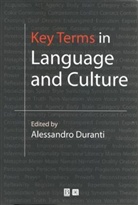 Duranti, Alessandro Duranti, Alessandro Duranti, Alessandro (Center for Language Duranti - Key Terms in Language and Culture