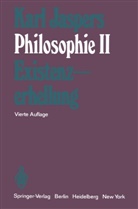 K Jaspers, K. Jaspers, Karl Jaspers - Philosophie - 2: Existenzerhellung
