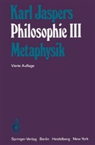 K. Jaspers, Karl Jaspers - Philosophie, 3 Bde. - 3: Metaphysik