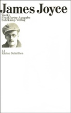 James Joyce - Werke - 4/1: Kleine Schriften