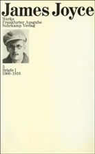 James Joyce, Richar Ellmann, Richard Ellmann - Werke - 5: Briefe. Tl.1