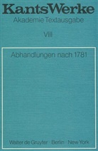 Immanuel Kant - Werke: Abhandlungen nach 1781