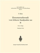 Felix Klein, C. H. Müller, Seyfarth, F Seyfarth, F. Seyfarth - Elementarmathematik vom höheren Standpunkte aus - 3: Präzisions- und Approximationsmathematik
