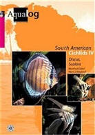 Ulrich sen. Glaser, Wolfgang Glaser, Manfred Göbel, Hans J Mayland, Hans J. Mayland - Aqualog. Reference fish of the world / Southamerican Cichlids. IV, Dt. /Engl. / Diskus und Skalare. Tl.4