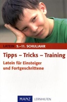 Gerhard Fink, Martin Fink - Latein - 5.-11. Schuljahr: Tipps, Tricks, Training Latein für Einsteiger und Fortgeschrittene