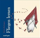 Sebastian Meschenmoser, Sebastian Meschenmoser - Fliegen lernen