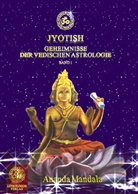 Ananda Mandala - Jyotish - Geheimnisse der vedischen Astrologie