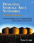 Tom Clark - Designing Storage Area Networks