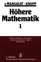 Knopp, Konrad Knopp, Mangold, Hans vo Mangoldt, Hans von Mangoldt - Höhere Mathematik, 4 Bde. - 1: Zahlen, Funktionen, Grenzwerte, Analytische Geometrie, Algebra, Mengenlehre