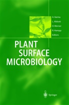 Lynett Abbott, Lynette Abbott, Lynette K. Abbott, Rüdiger Hampp, A. Varma, Ajit Varma... - Plant Surface Microbiology