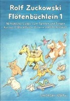 Rolf Zuckowski - Flötenbüchlein. 16 fröhliche Lieder für 2 C-Blockflöten, Gitarre und Glockenspiel / Flötenbüchlein. 16 fröhliche Lieder für 2 C-Blockflöten, Gitarre und Glockenspiel. Bd.1