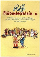 Rolf Zuckowski - Flötenbüchlein. 16 fröhliche Lieder für 2 C-Blockflöten, Gitarre und Glockenspiel / Flötenbüchlein. 16 fröhliche Lieder für 2 C-Blockflöten, Gitarre und Glockenspiel. Bd.2