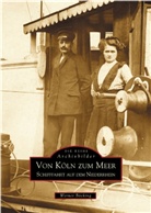 Werner Böcking - Von Köln zum Meer