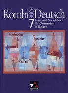 Gottlieb Gaiser, Karla Müller - Kombi-Buch Deutsch: 7. Jahrgangsstufe, Ausgabe Bayern