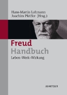 Hans-Marti Lohmann, Hans-Martin Lohmann, PFEIFFER, Joachim Pfeiffer - Freud-Handbuch
