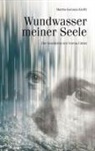 Marthe-L Krafft, Marthe-Lorenza Krafft - Wundwasser meiner Seele