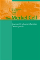K. Baumann, K. I. Baumann, Klaus Baumann, Klaus I. Baumann, Z. Halata, Zdene Halata... - The Merkel Cell