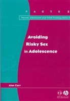 Carr, A Carr, Alan Carr, Alan (University College Carr, John Carr - Avoiding Risky Sex in Adolescence