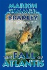 Bradley, Marion Zimmer Bradley, Timothy JR Will Bradley, Timothy Will Bradley - The Fall of Atlantis