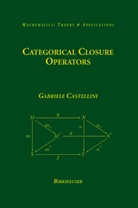 G. Castellini, Gabriele Castellini - Categorical Closure Operators