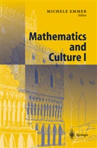 Michel Emmer, Michele Emmer, E. Moreale - Mathematics and Culture I. Vol.1