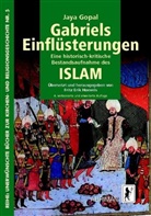 Jaya Gopal, Fritz Erik Hoevels - Gabriels Einflüsterungen