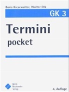 Boris Kiesewalter, Walter Olk - GK 3 Termini pocket