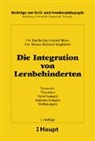 Gérard Bless, Urs Haeberlin, Klag, Richard Klaghofer, Urs Moser, Urs Haeberlin - Die Integration von Lernbehinderten